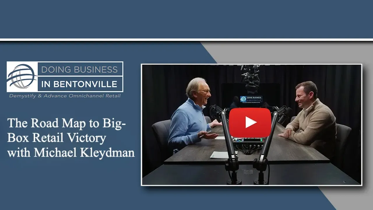 A DBB podcast episode on 'The Road Map to Big-Box Retail Victory - with Michael Kleydman'